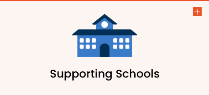 Supporting Schools